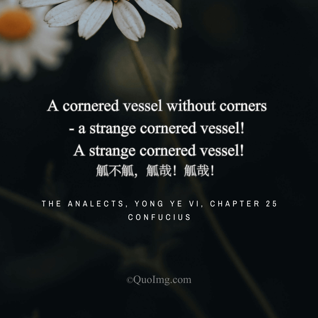 The Cup Without Corners: Confucius’s Lament for a World Where Names Lose Their Meaning