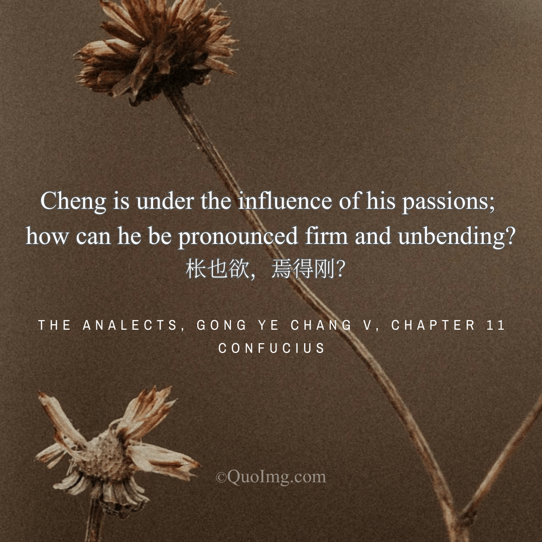 Confucius on the Paradox of Strength: How Desire Prevents True Firmness