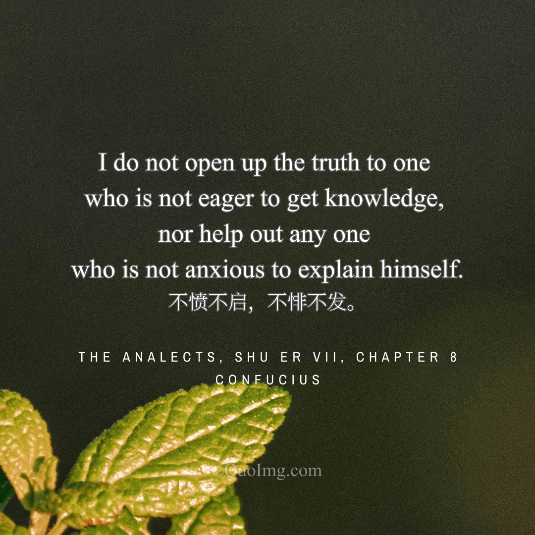 The Right Moment to Teach: Do Not Enlighten Those Who Are Not Eager to Learn