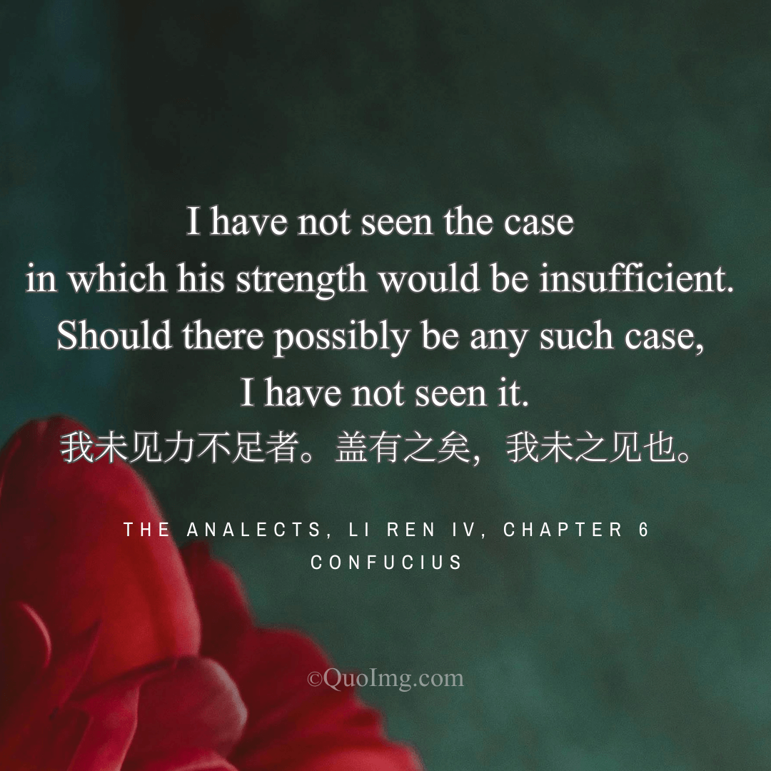 Confucius on Human Potential: I Have Not Seen Insufficient Strength