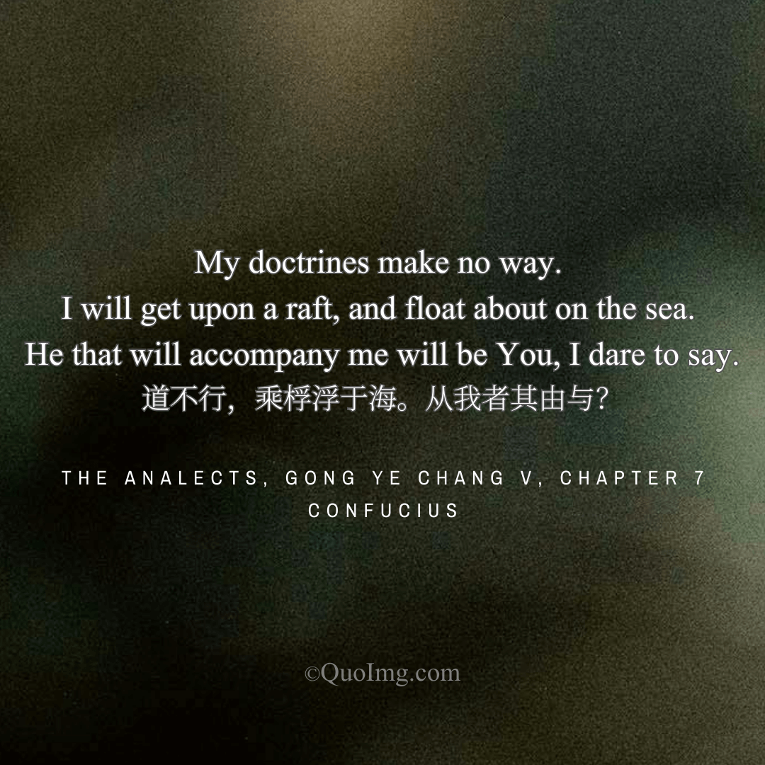 To Sail Upon a Raft: Confucius’s Lament and Trust