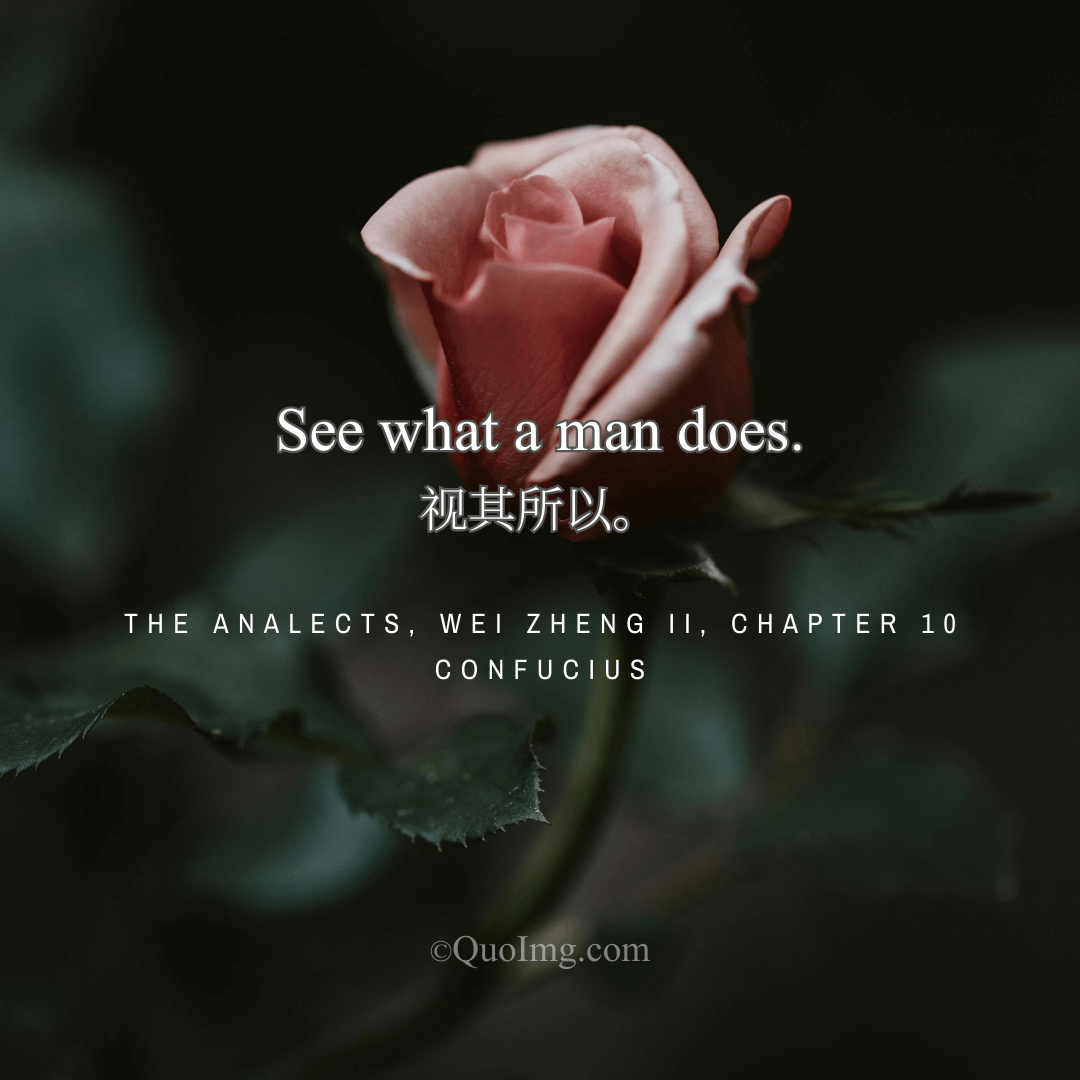 Confucius Quote on Observing Others: See What a Man Does