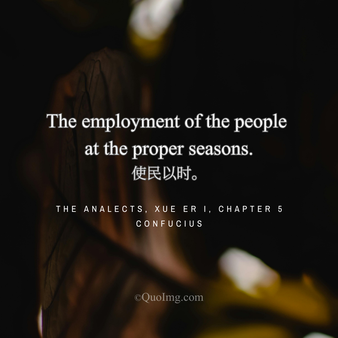 Confucius Quote on Governing a State: Employing People at Proper Seasons