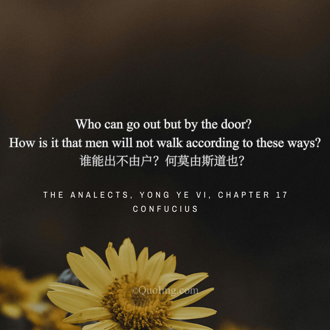 The Door and the Way: Confucius on the Universal Path Men Refuse to Take