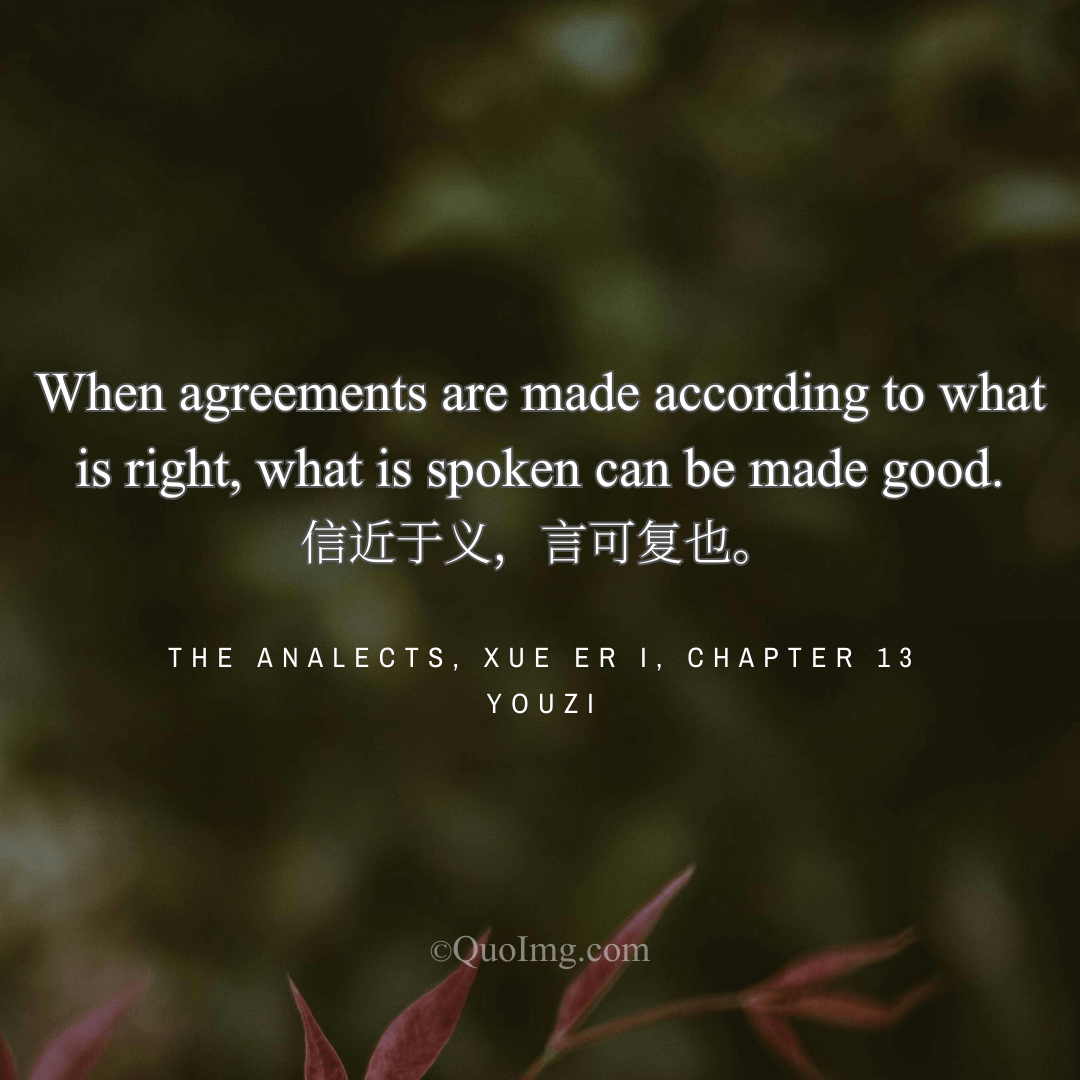 Youzi Quote on Keeping Promises: When Agreements Are Made According to What Is Right