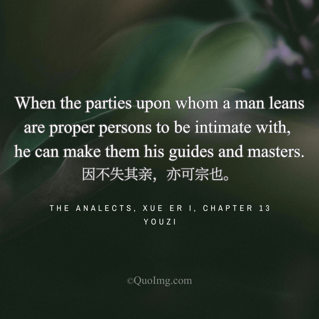 Youzi Quote on Choosing Associates: Leaning on Proper Persons to Be Intimate With