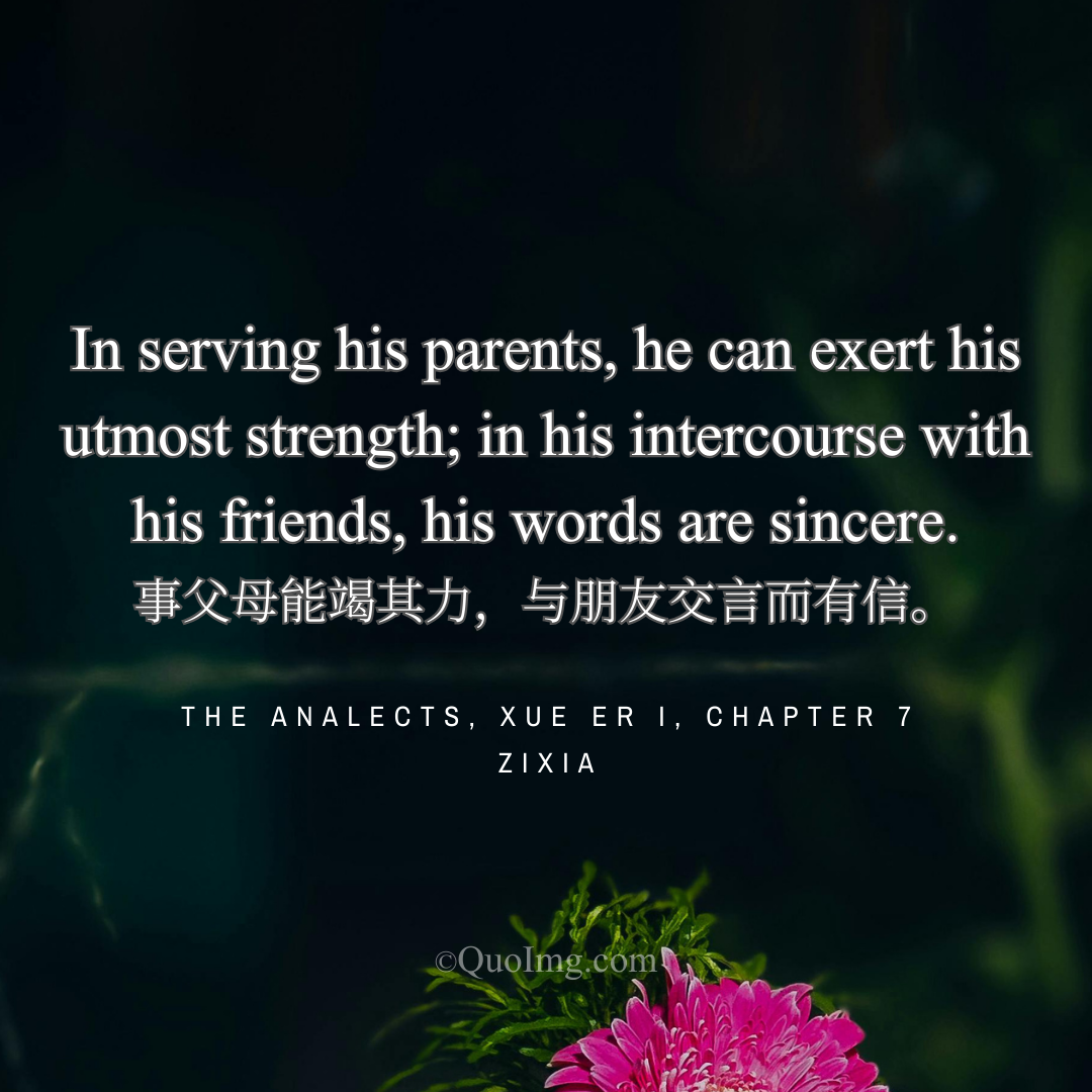 Zixia Quote on the Essence of Virtue: Serving Parents and Keeping Faith with Friends