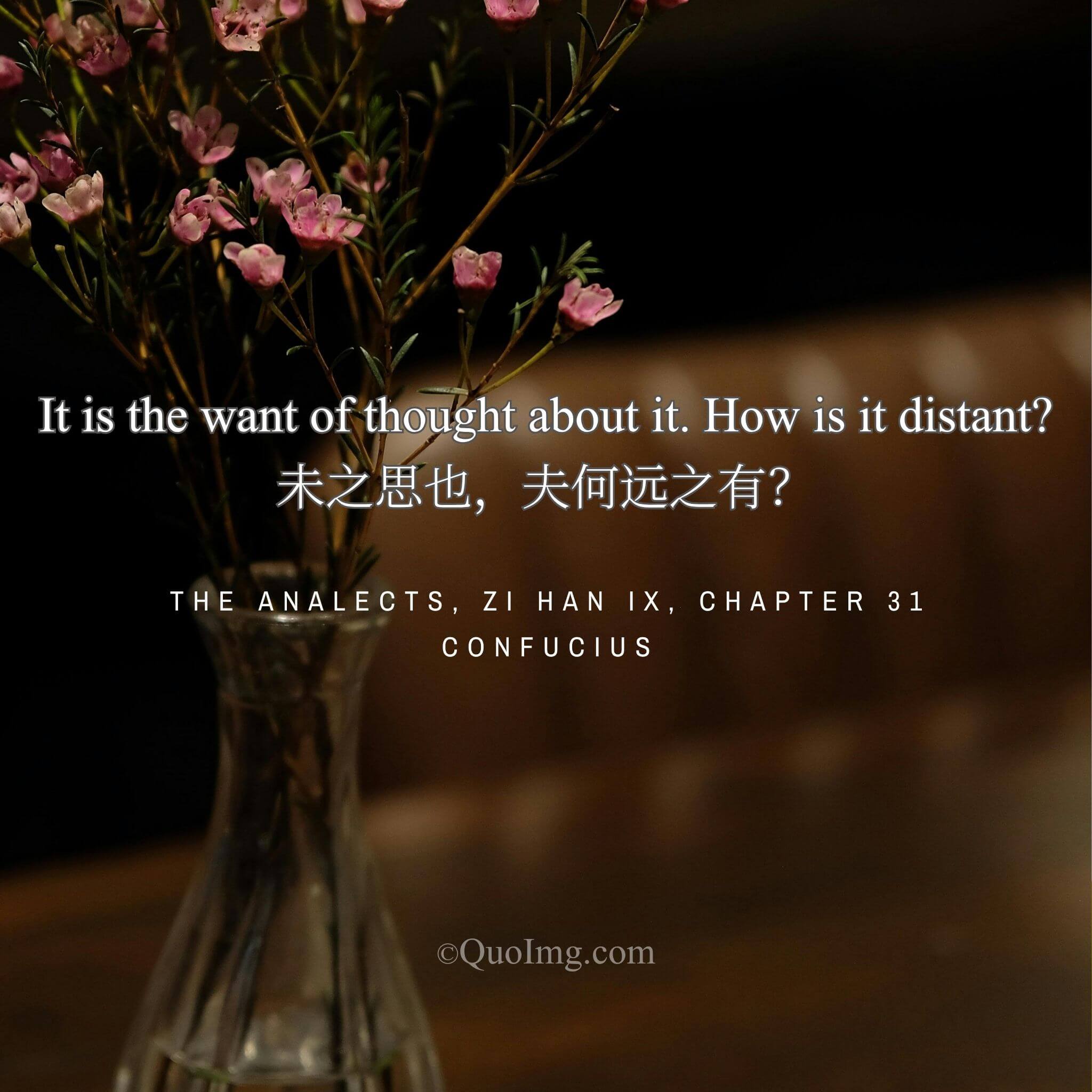 No True Distance: Confucius on the Power of Sincere Yearning