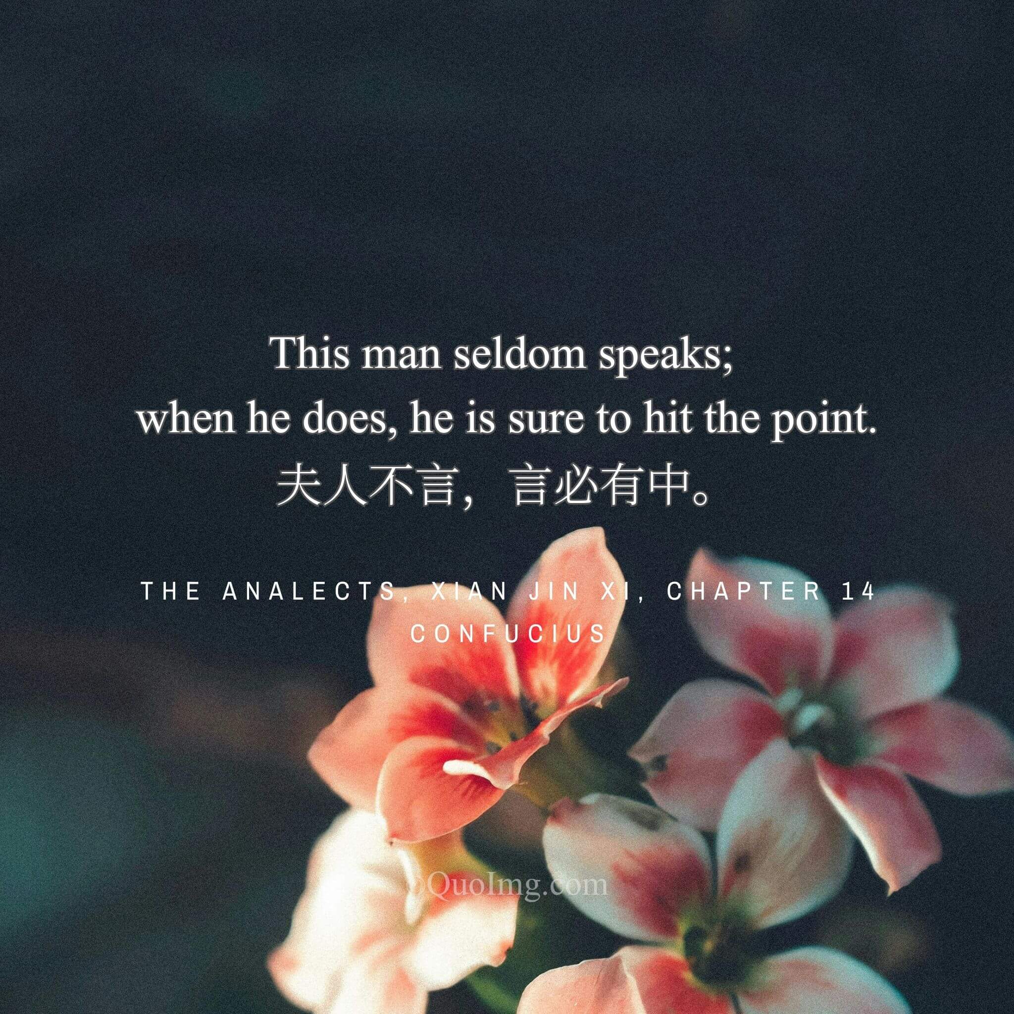 The Man of Few Words: When Speech Invariably Hits the Mark