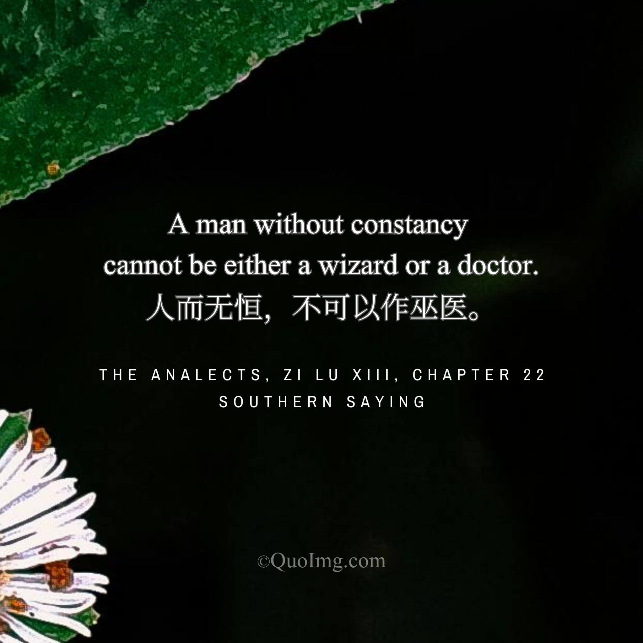 The Prerequisite for Any Craft: “A Man Without Constancy Cannot Be a Doctor”