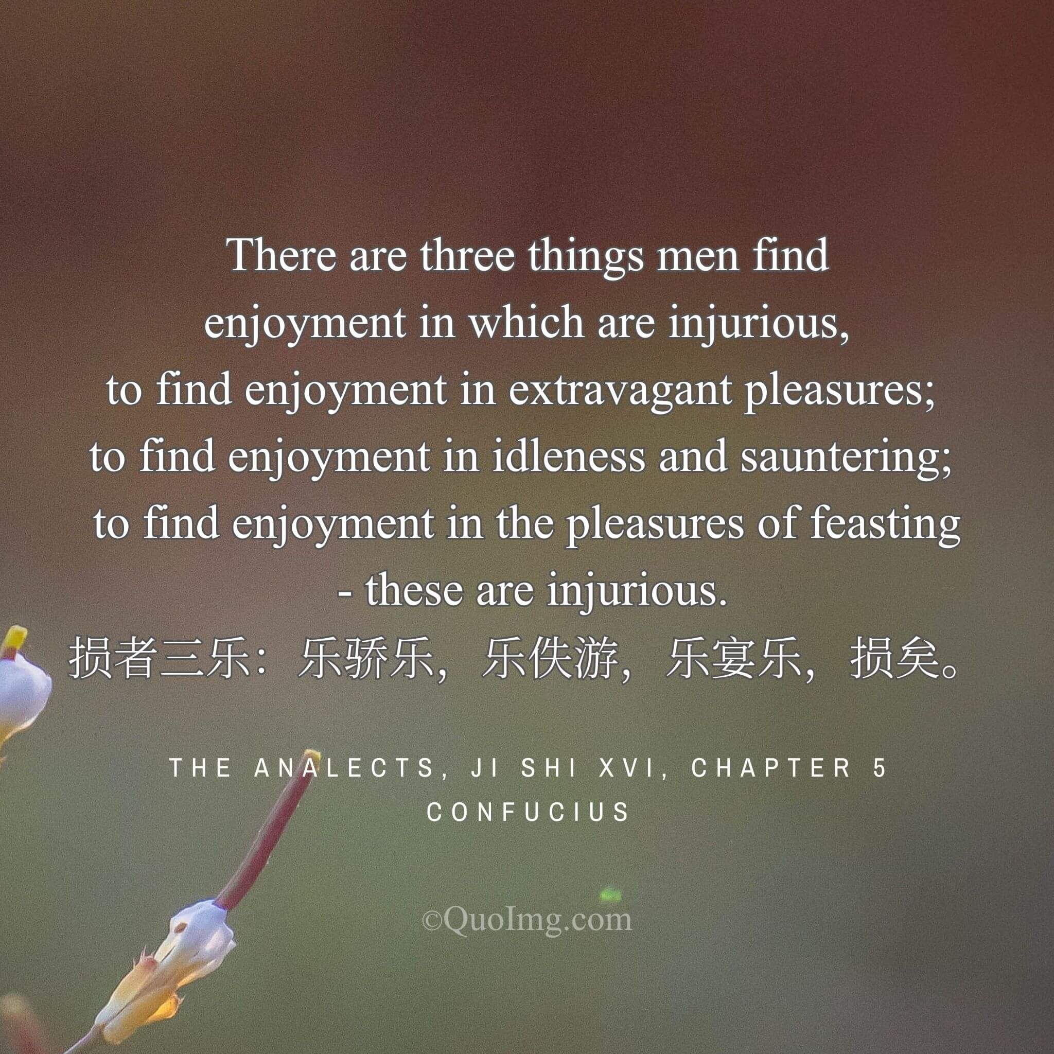 The Three Harmful Pleasures: Confucius’s Warning Against Joy That Corrodes